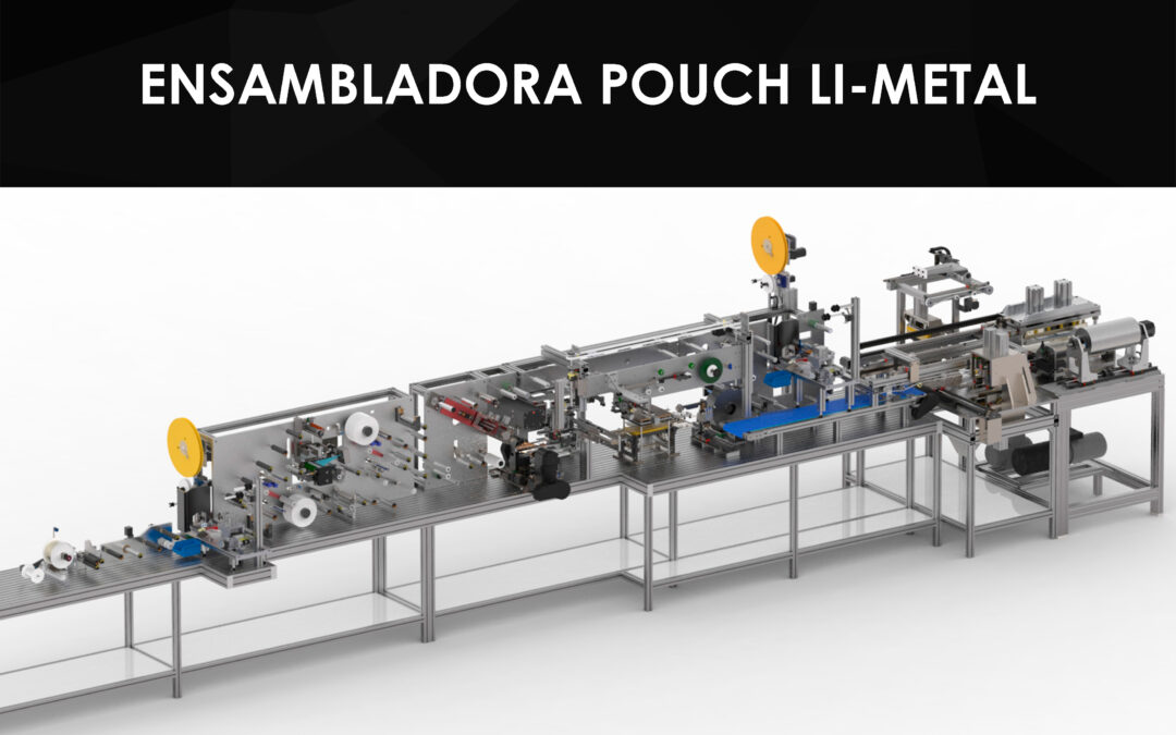 ENSAMBLADORA POUCH LI-METAL